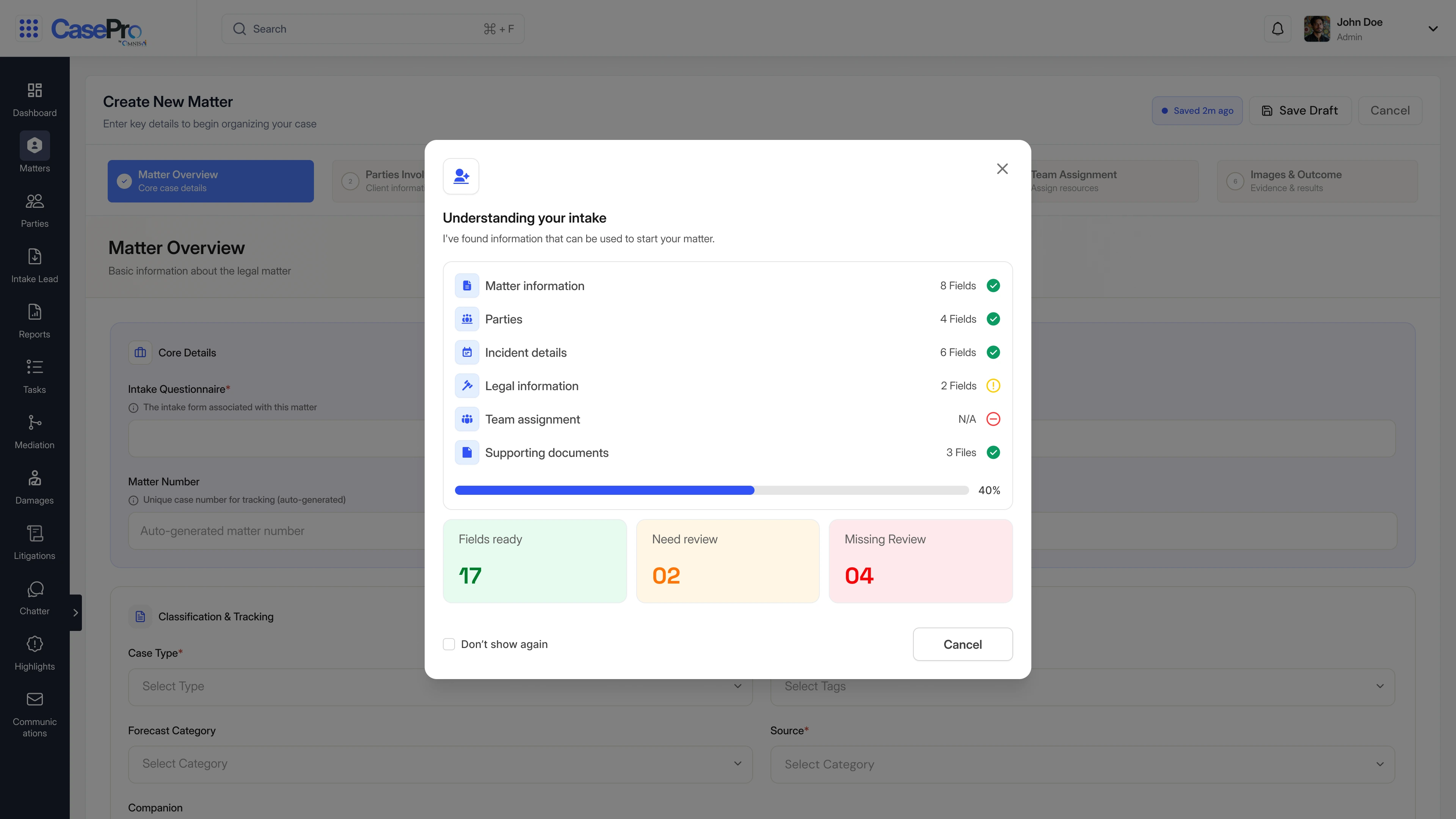 Understanding your intake modal showing matter information, parties, incident details, legal information, team assignment, and supporting documents each scored, with 17 fields ready, 2 needing review, and 4 missing, at 40 percent overall